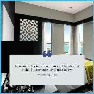 Stay at Chandra Raj Mahal | Luxury Heritage Hotel in bikaner.