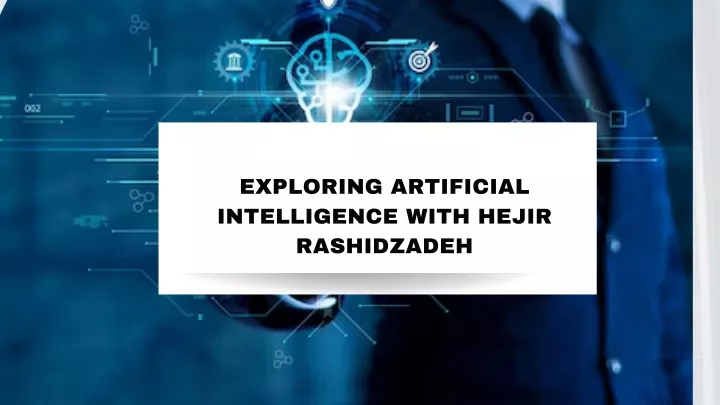 exploring artificial intelligence with hejir