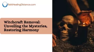 Freeing the Spirit: The Art of Witchcraft Removal
