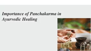 Importance of Panchakarma in Ayurvedic Healing