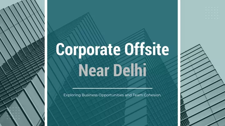 corporate offsite near delhi