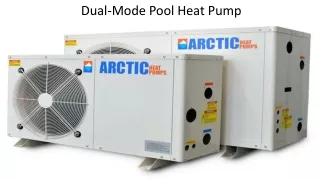 Dual-Mode Pool Heat Pump