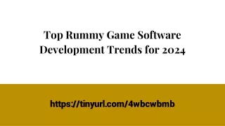 Top Rummy Game Software Development Trends for 2024