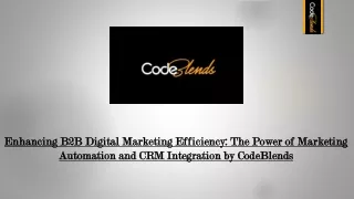 The Power of Marketing Automation and CRM Integration by CodeBlends