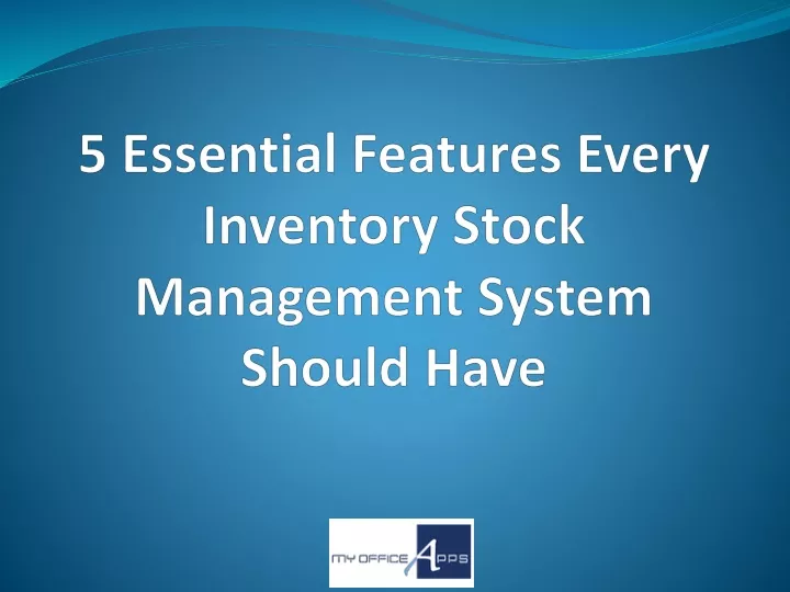 5 essential features every inventory stock management system should have