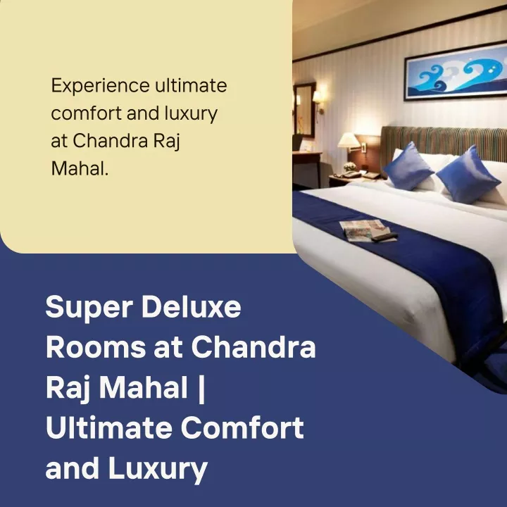 experience ultimate comfort and luxury at chandra