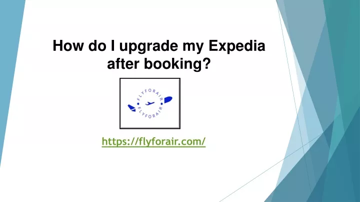 how do i upgrade my expedia after booking