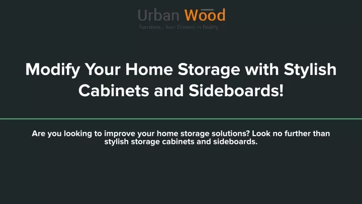 modify your home storage with stylish cabinets