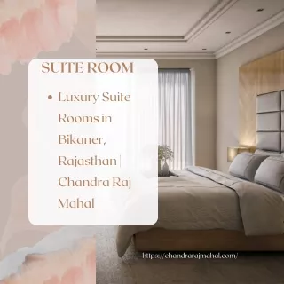 Luxury Suite Rooms Bikaner, Rajasthan | Chandra Raj Mahal