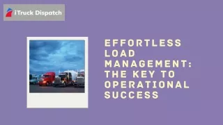 Effortless Load Management: The Key to Operational Success