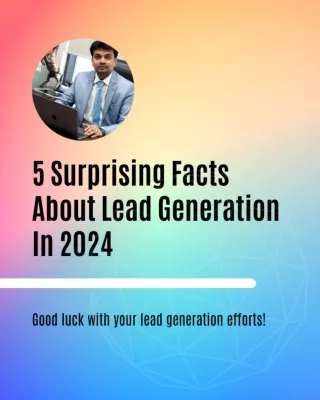 Lead Generation in 2024
