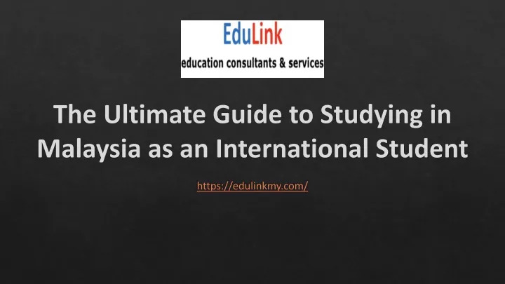 the ultimate guide to studying in malaysia as an international student