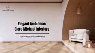 Elegant Ambiance Clare Michael Interiors