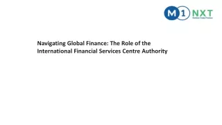 Navigating Global Finance-The Role of the International Financial Services Centre Authority