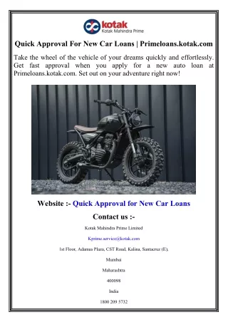 quick approval for new car loans primeloans kotak
