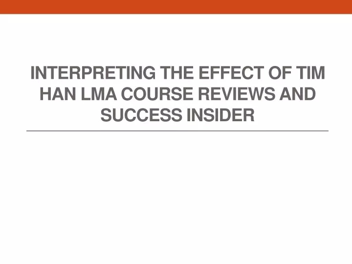 interpreting the effect of tim han lma course reviews and success insider