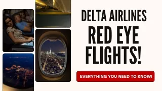 Delta Airlines Red Eye Flights: Everything You Need to Know!