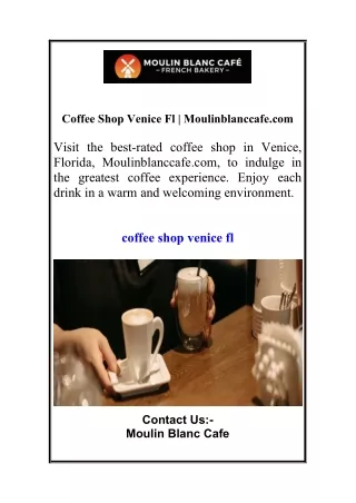 Coffee Shop Venice Fl | Moulinblanccafe.com