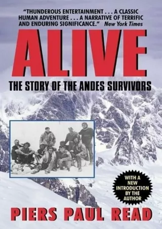 ⚡[PDF]✔ Alive: The Story of the Andes Survivors