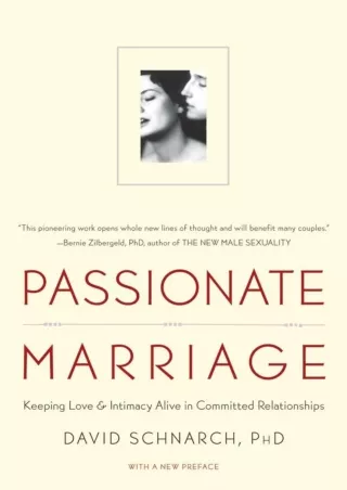 ⚡Read✔[PDF]  Passionate Marriage: Keeping Love and Intimacy Alive in Committed Relationships