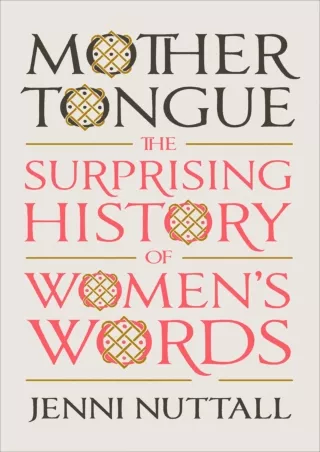 Mother-Tongue-The-Surprising-History-of-Womens-Words