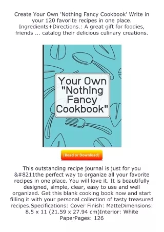 (❤️pdf)full✔download Create Your Own 'Nothing Fancy Cookbook' Write in your