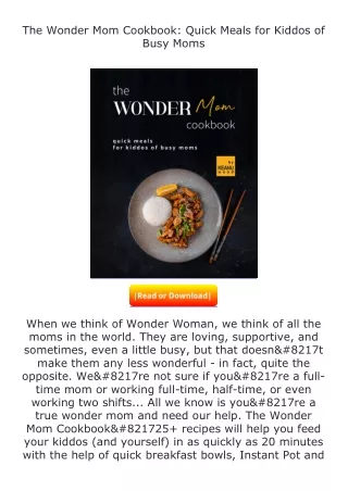 [READ]⚡PDF✔ The Wonder Mom Cookbook: Quick Meals for Kiddos of Busy Moms