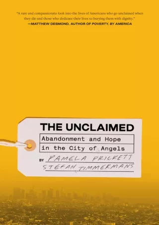$PDF$/READ The Unclaimed: Abandonment and Hope in the City of Angels