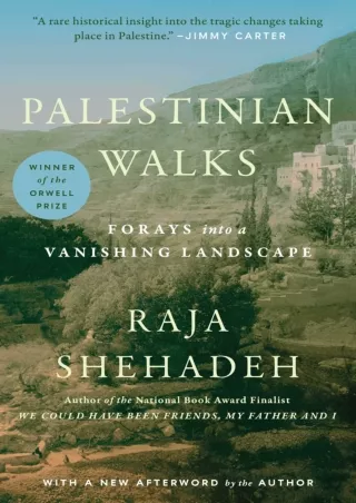 ⚡PDF ❤ Palestinian Walks: Forays into a Vanishing Landscape