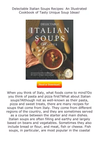 ❤️get (⚡️pdf⚡️) download Delectable Italian Soups Recipes: An Illustrated C