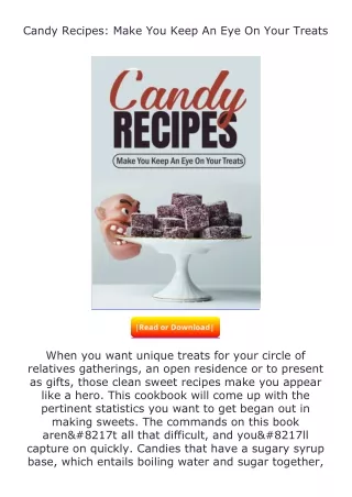 free read (✔️pdf❤️) Candy Recipes: Make You Keep An Eye On Your Treats