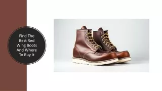 Find The Best Red Wing Boots And Where To Buy It