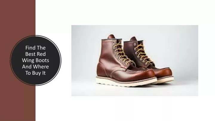 find the best red wing boots and where to buy it