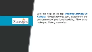 Wedding Planner In Kolkata  Swastikaevents.com