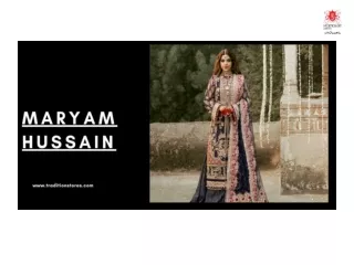 Get Glamorous Maryam Hussain's New Collection Just Launched at Tradition Stores