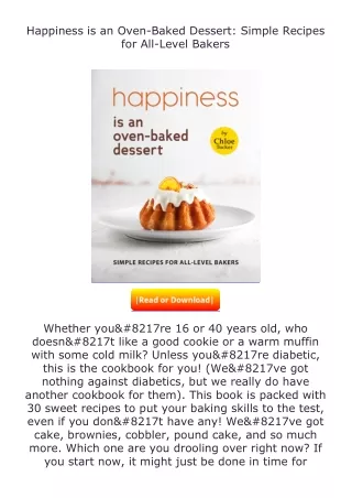 Download❤[READ]✔ Happiness is an Oven-Baked Dessert: Simple Recipes for All