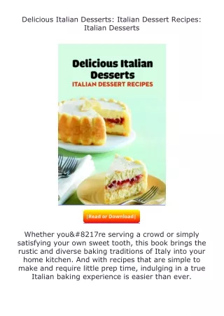 Download⚡PDF❤ Delicious Italian Desserts: Italian Dessert Recipes: Italian