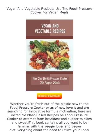 ✔️READ ❤️Online Vegan And Vegetable Recipes: Use The Foodi Pressure Cooker