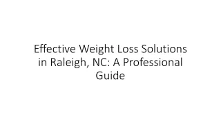 Effective Weight Loss Solutions in Raleigh, NC: A Professional Guide