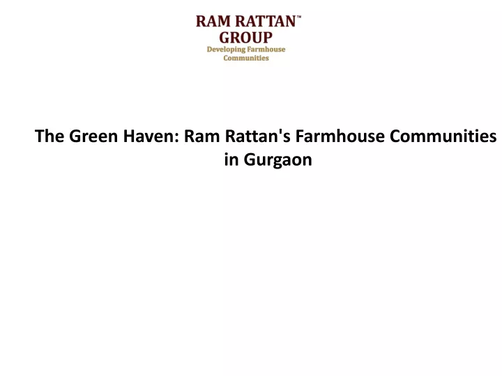 the green haven ram rattan s farmhouse