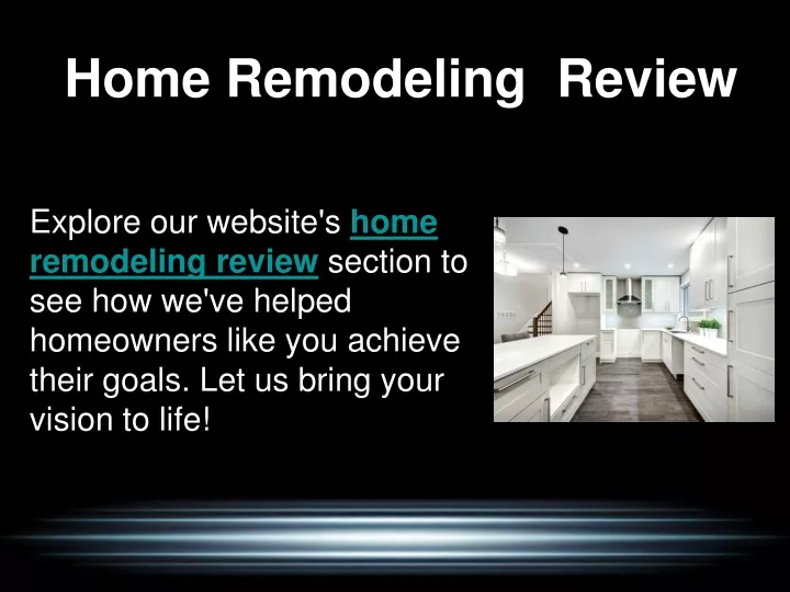 home remodeling review