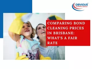 Comparing Bond Cleaning Prices in Brisbane What's a Fair Rate