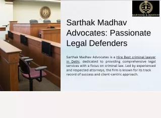 Hire Best criminal lawyer in Delhi - Sarthakmadhavadvocates