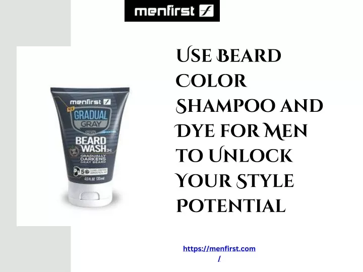 use beard color shampoo and dye for men to unlock