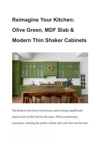Reimagine Your Kitchen_ Olive Green, MDF Slab & Modern Thin Shaker Cabinets