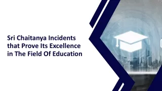Sri Chaitanya Incidents that Prove Its Excellence in The Field Of Education