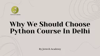 Why We Should Choose Python Course In Delhi