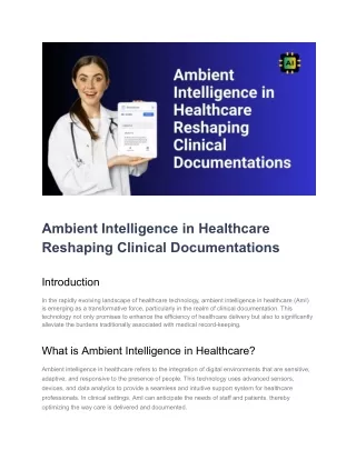 Ambient Intelligence in Healthcare Reshaping Clinical Documentations