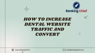 Discover How to Increase Dental Website Traffic and Convert|Ranking Chief