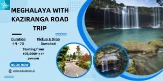 Meghalaya With Kaziranga Road Trip